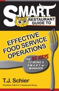 tj-schier-book-jacket-25-keys-to-becoming-a-s.m.a.r.t-er-restaurant-manager 25 Keys to Becoming a S.M.A.R.T-er Restaurant Manager by TJ Schier