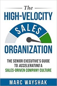 the-high-velocity-sales-organization-m-wayshak the-high-velocity-sales-organization-m-wayshak